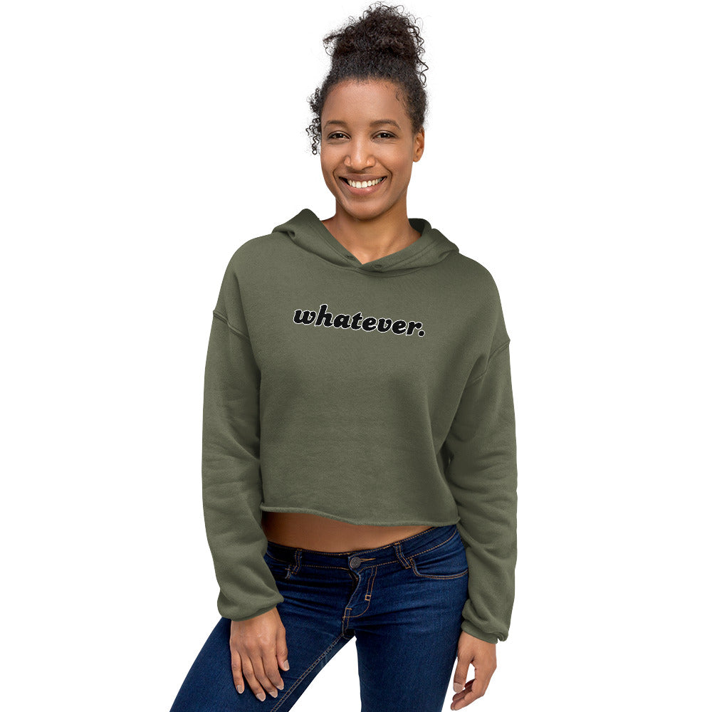 Whatever Crop Hoodie